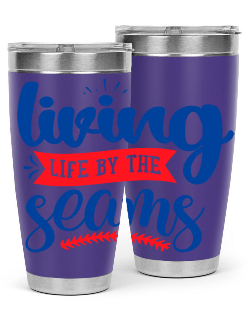 living life by the seams 2054#- baseball- Tumbler