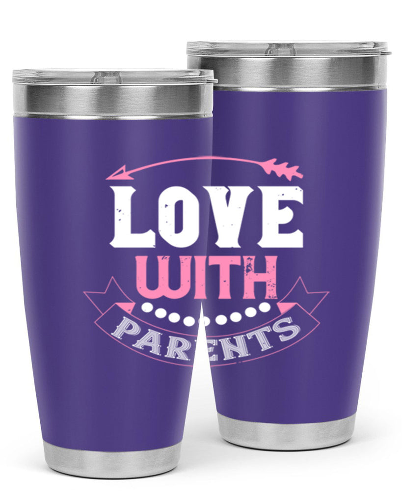 love with parents 43#- valentines day- Tumbler