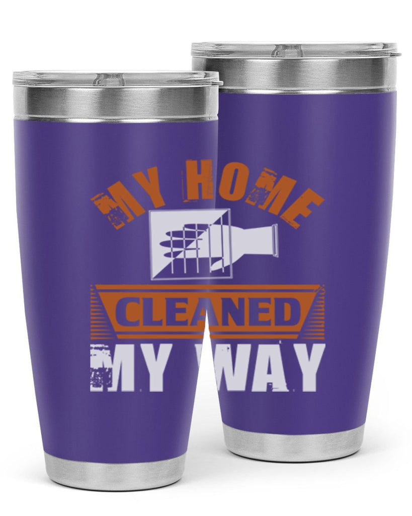 my home cleaned my way Style 25#- cleaner- tumbler