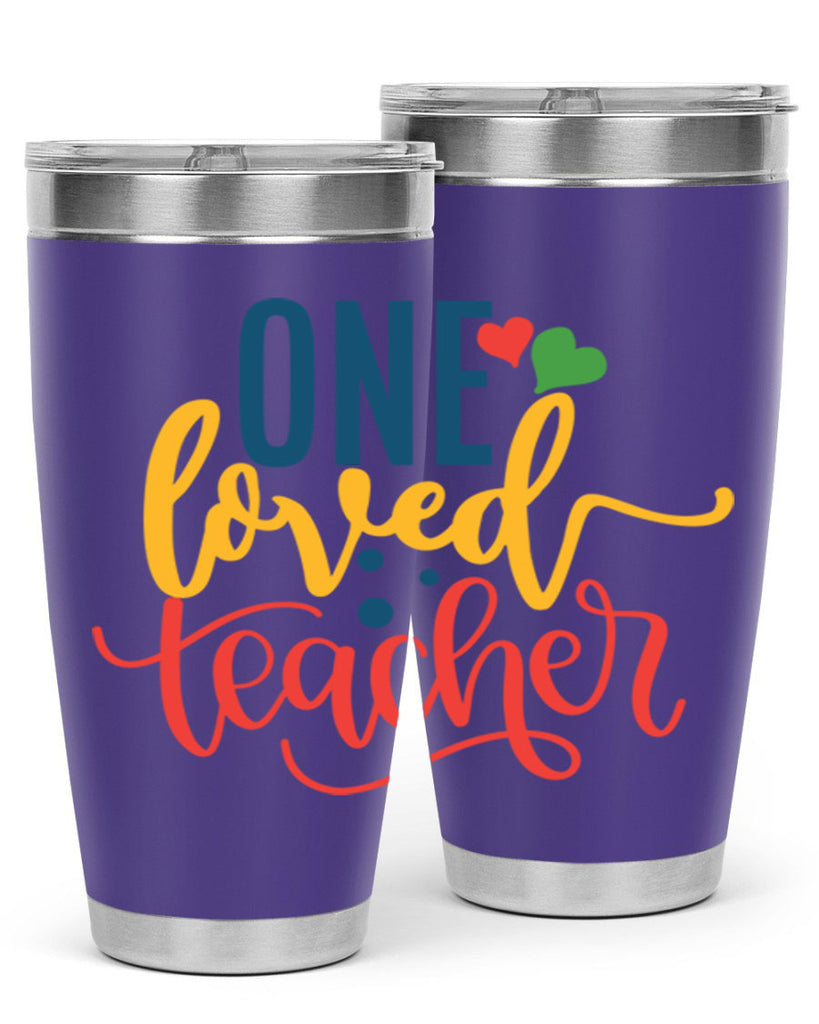 one loved teacher Style 165#- teacher- tumbler