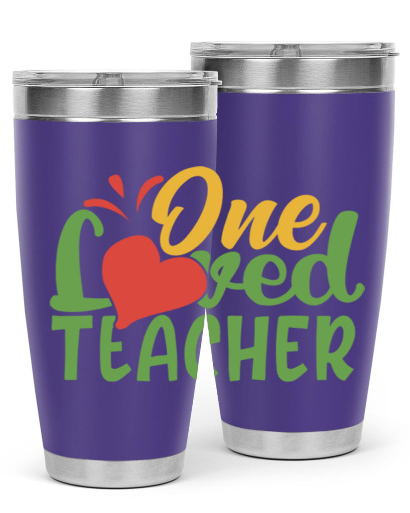 one loved teacher Style 166#- teacher- tumbler