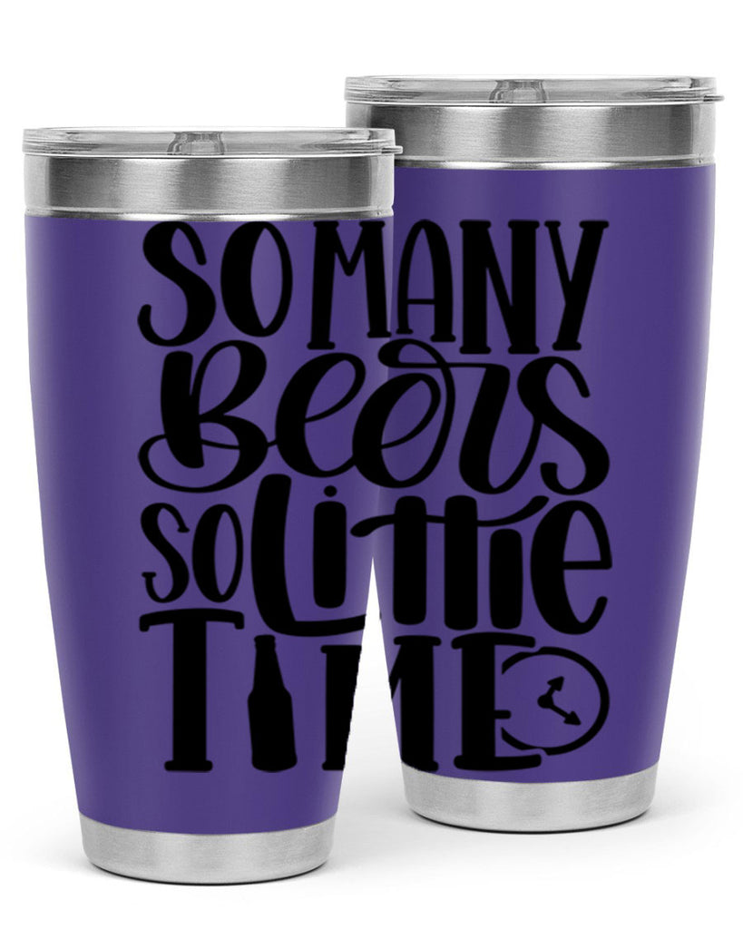 so many beers so little time 22#- beer- Tumbler