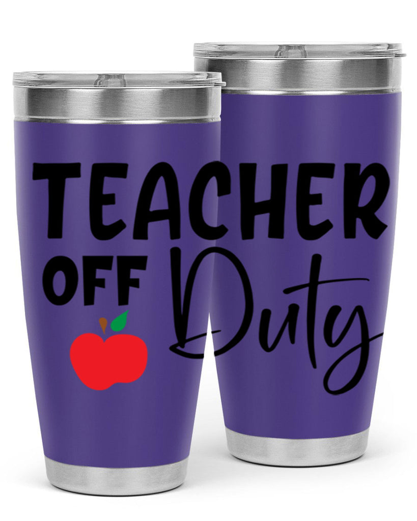 teacher off duty Style 140#- teacher- tumbler