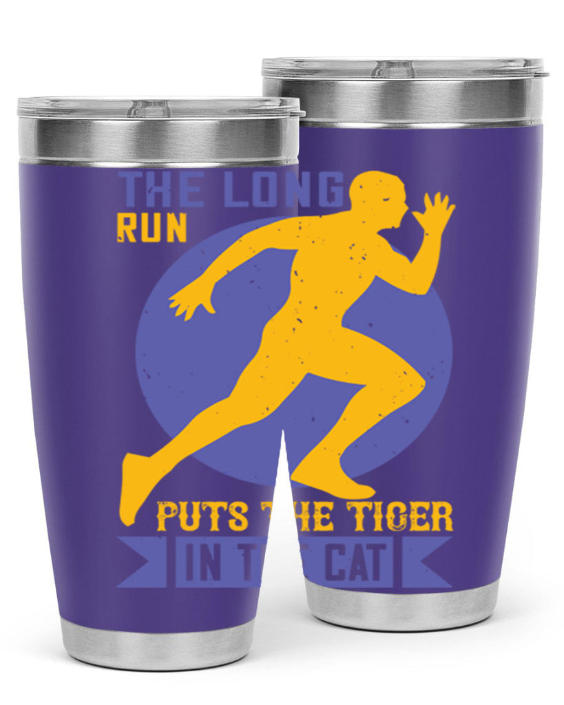 the long run puts the tiger in the cat 15#- running- Tumbler