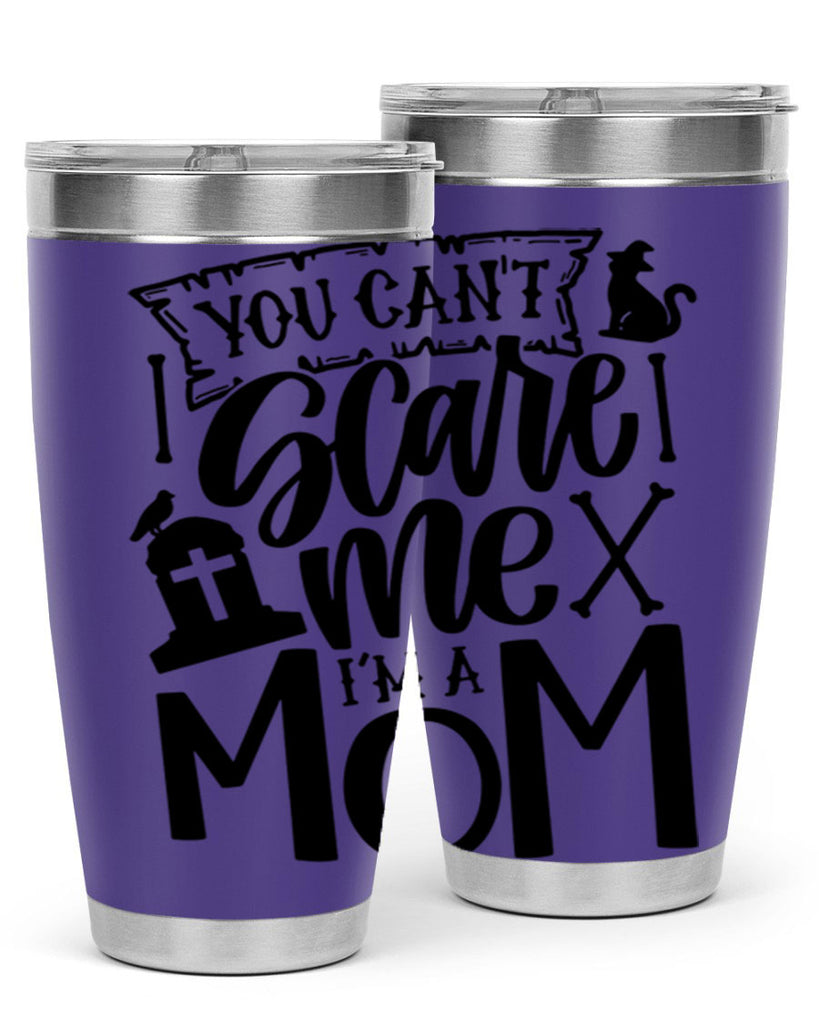 you cant scare me im a mom 1#- halloween- Tumbler