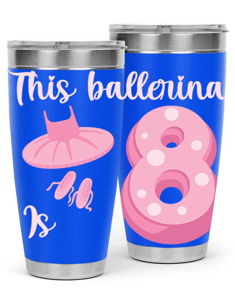 8th Birthday Ballet Dancer Ballerina 2#- ballet- Tumbler