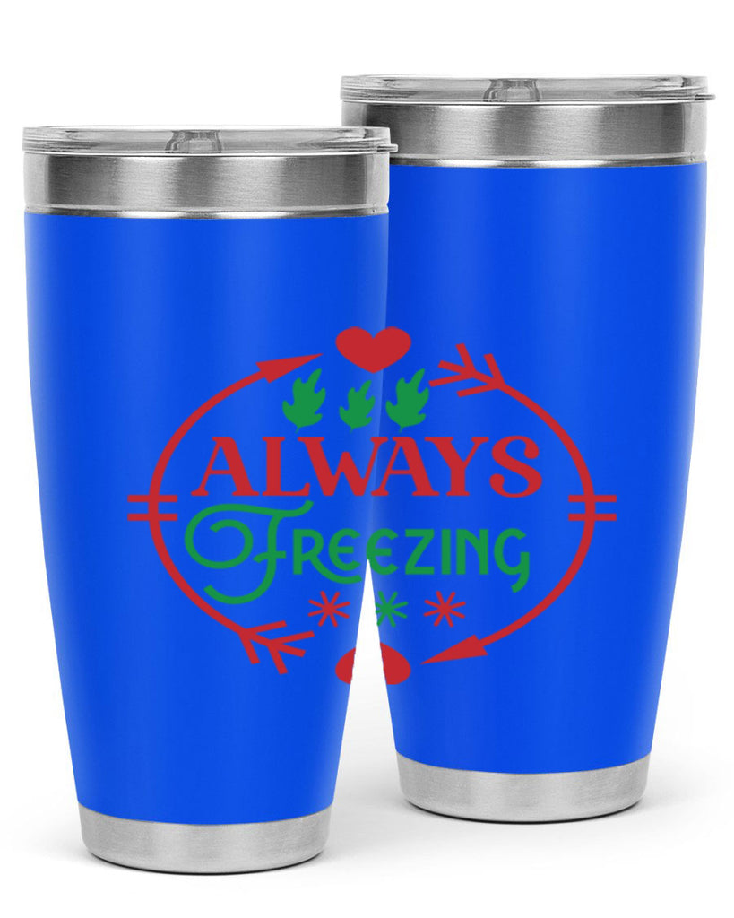 Always Freezing 8#- winter- Tumbler