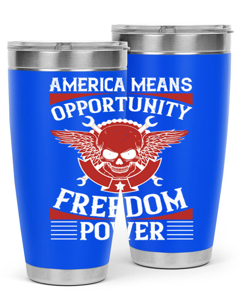 America means opportunity freedom power Style 85#- Fourt Of July- Tumbler