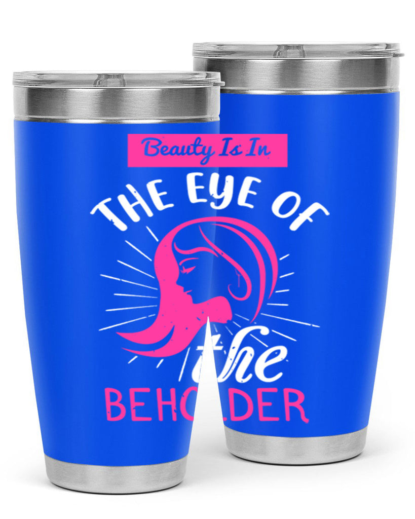 Beauty is in the eye of the beholder Style 169#- make up- Tumbler
