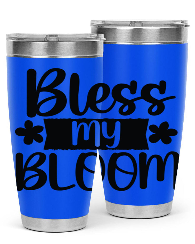 Bless my bloom  design 60#- spring- Tumbler