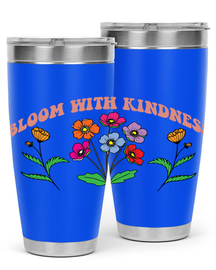 Bloom with Kindness  92#- spring- Tumbler