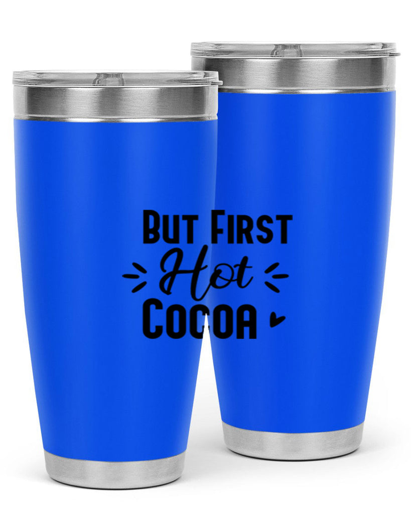 But First Hot Cocoa 29#- winter- Tumbler
