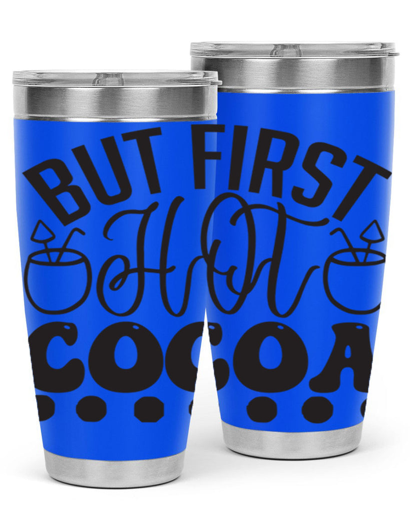 But first hot cocoa 36#- winter- Tumbler