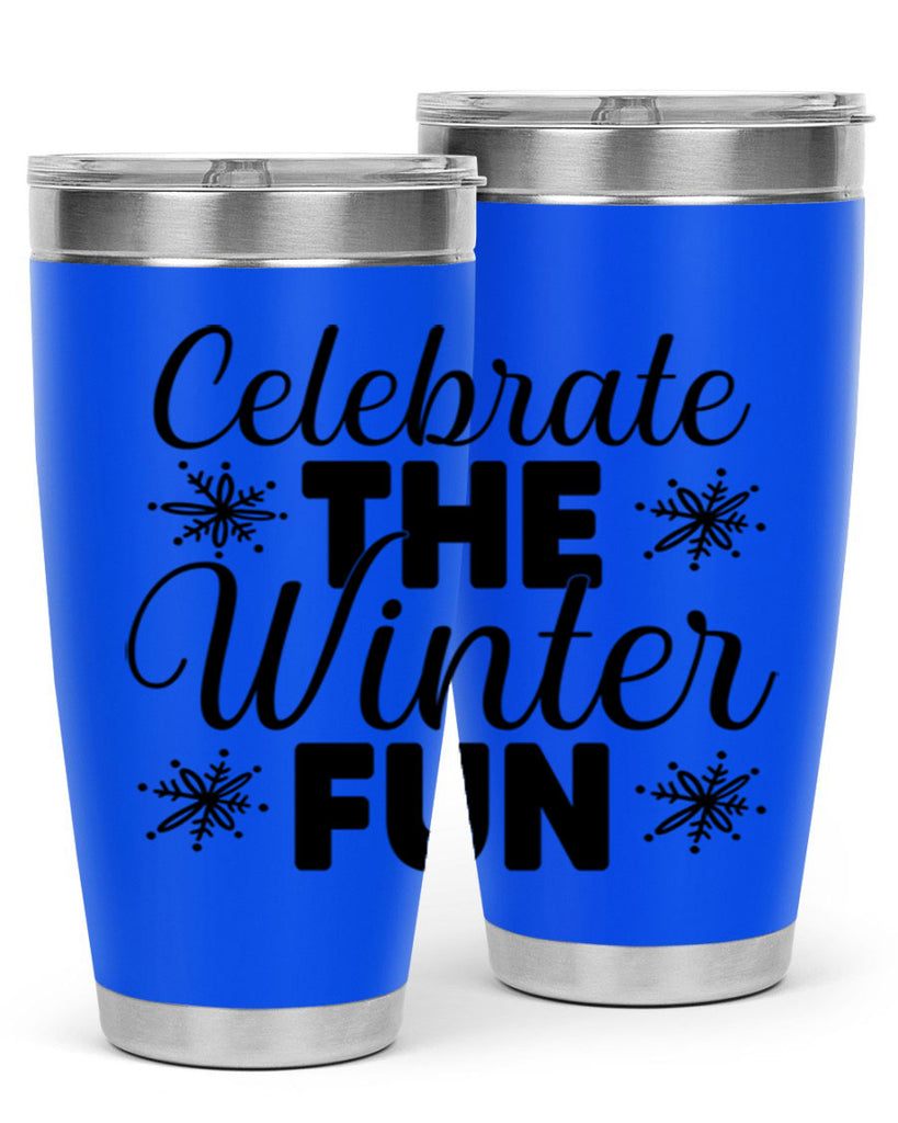 Celebrate the Winter Fun41#- winter- Tumbler