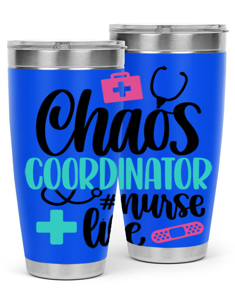 Chaos Coordinator Nurse Life Style Style 214#- nurse- tumbler