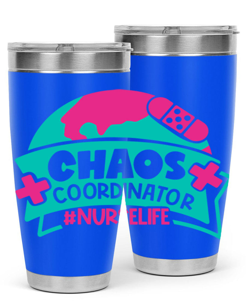 Chaos Coordinator Nurselife Style Style 213#- nurse- tumbler