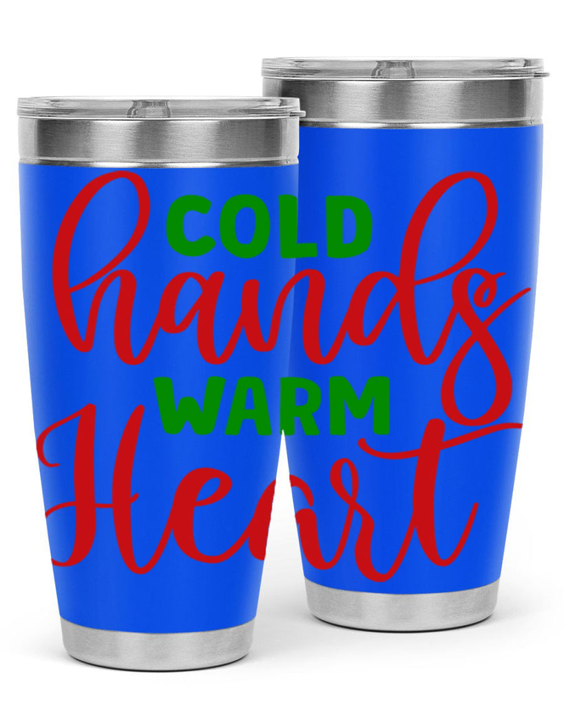 Cold Hands Warm Heart 46#- winter- Tumbler