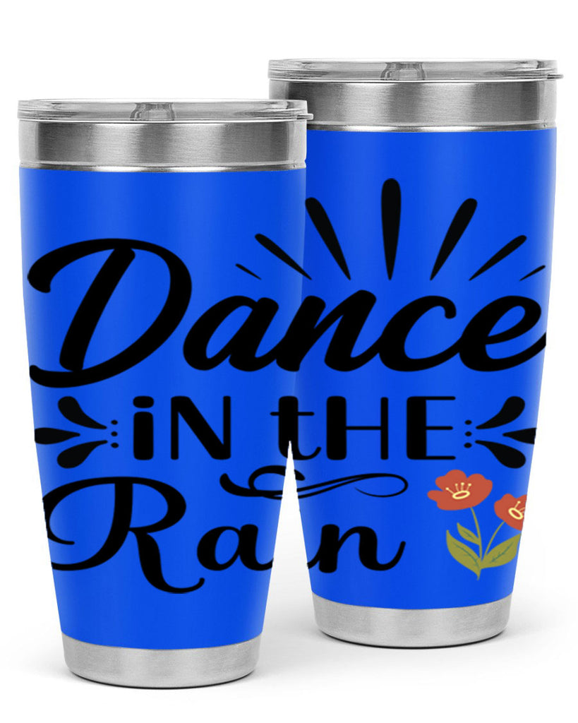 Dance in the Rain  121#- spring- Tumbler