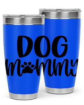 Dog Mommy Style 24#- dog- Tumbler