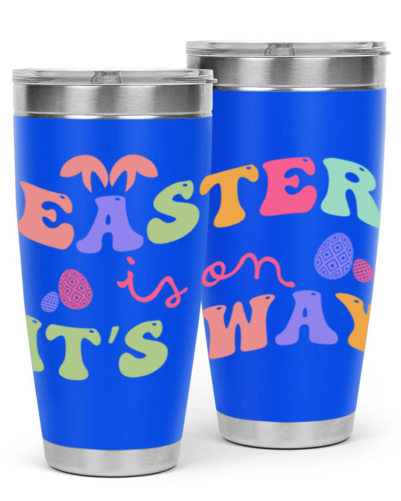 Easter is on it's way128#- spring- Tumbler
