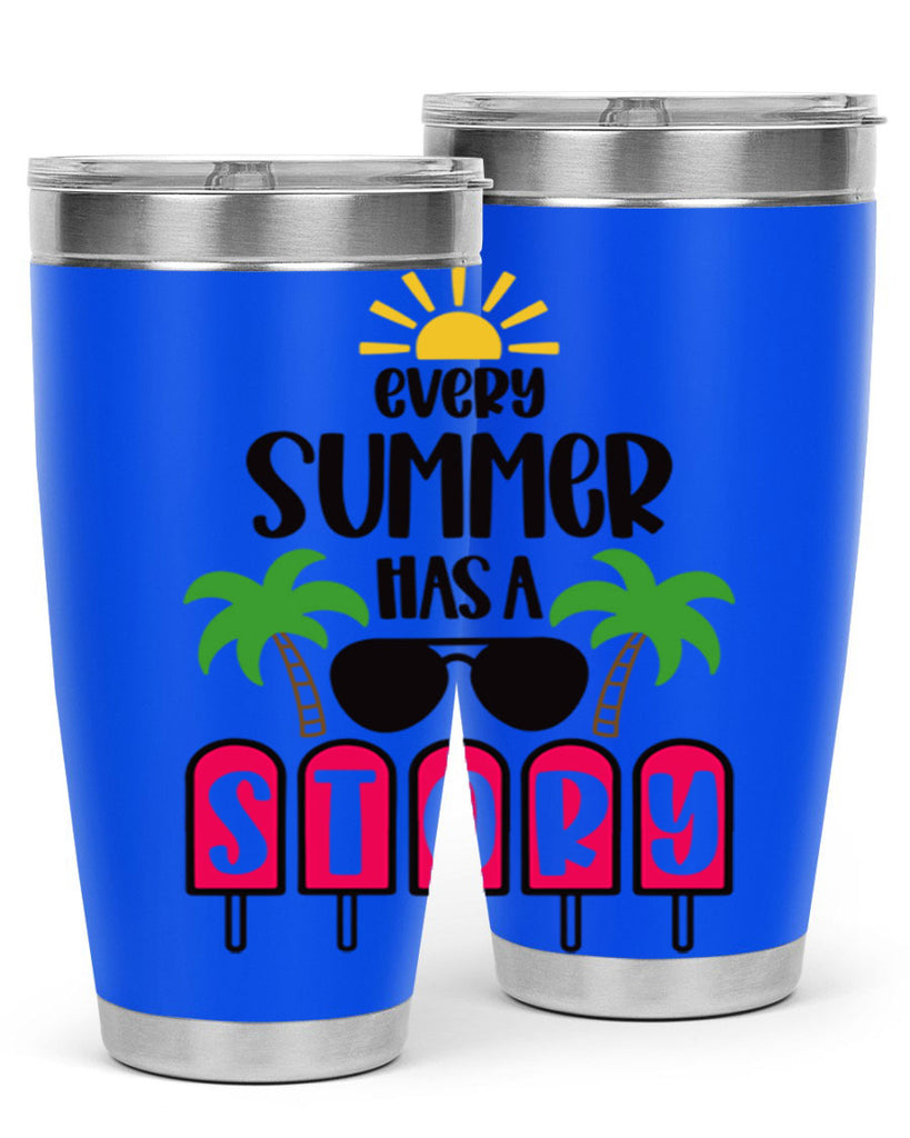 Every Summer Has A Story Style 46#- summer- Tumbler