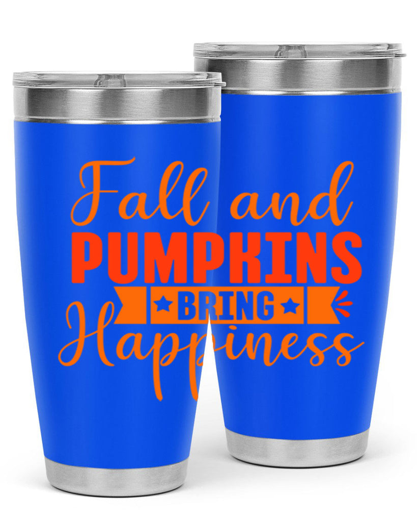 Fall And Pumpkins Bring Happiness Design 84#- fall- Tumbler