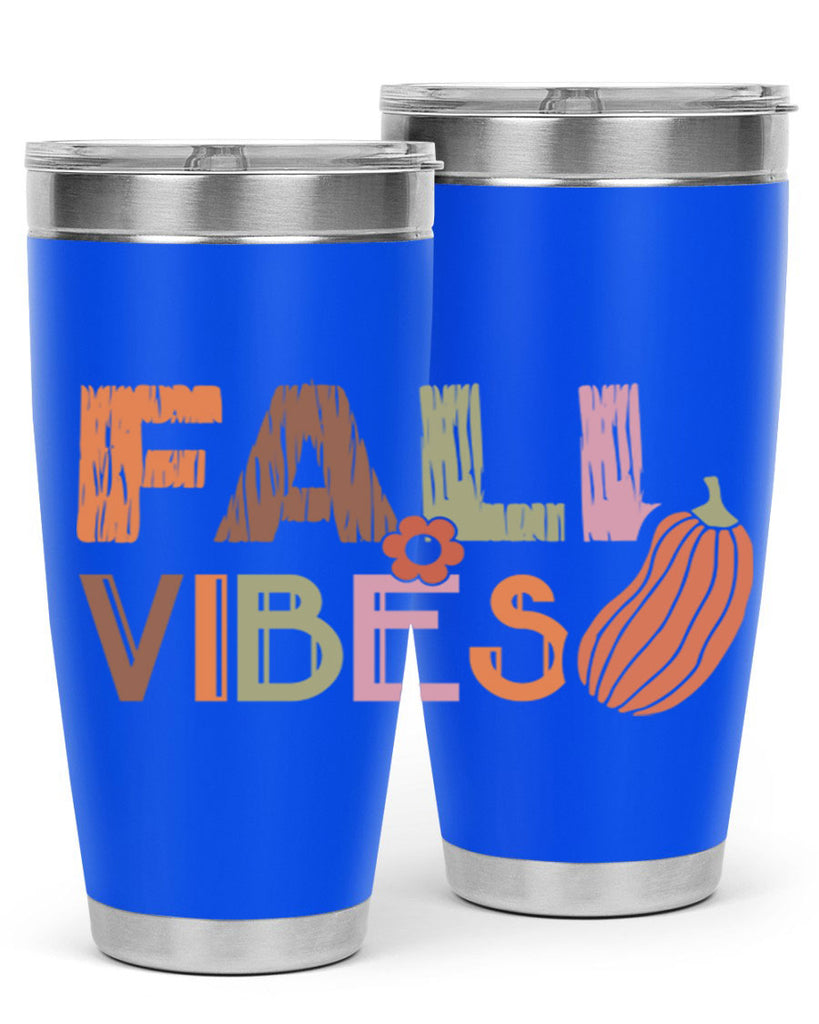 Fall Vibes 140#- fall- Tumbler