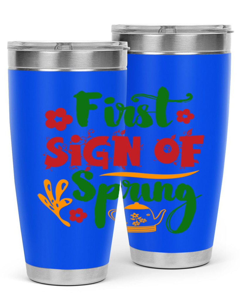 First Sign of Spring 139#- spring- Tumbler