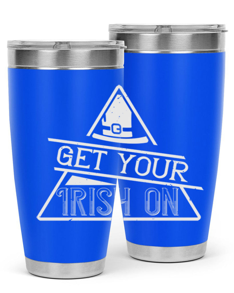 Get your Irish on Style 137#- St Patricks Day- Tumbler