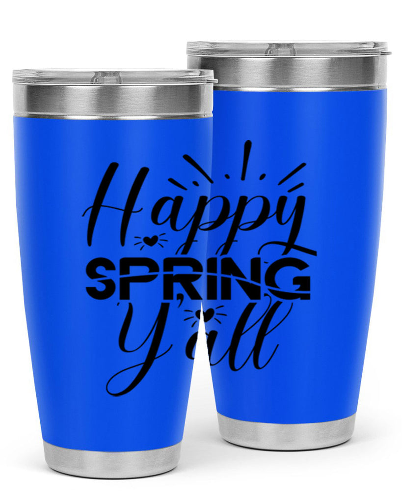 Happy Spring Y'all 165#- spring- Tumbler