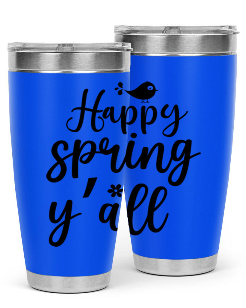 Happy Spring Y'all 167#- spring- Tumbler