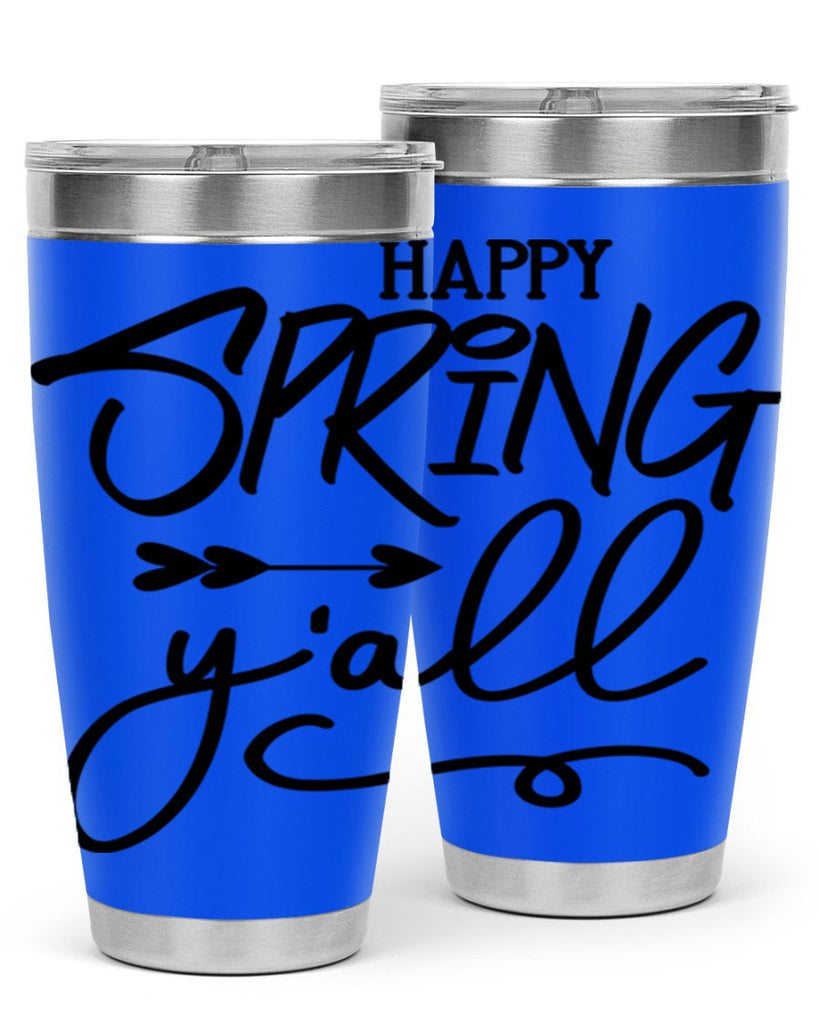 Happy Spring Y'all169#- spring- Tumbler