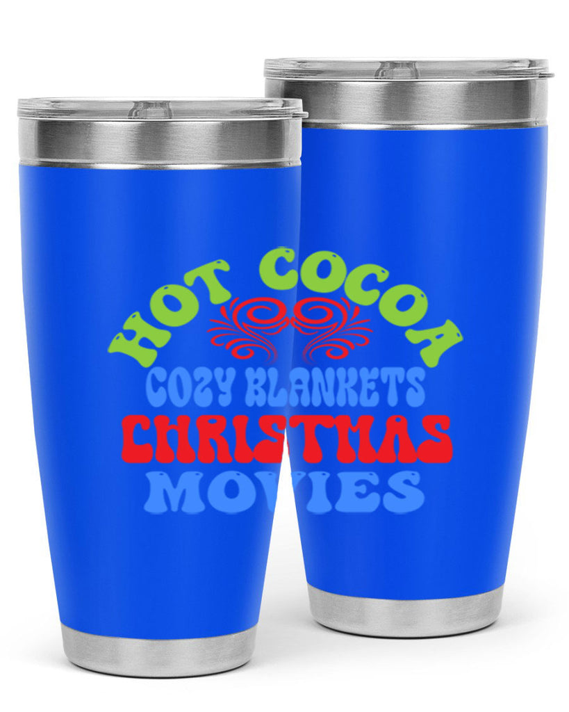 Hot cocoa cozy blankets christmas movies 210#- winter- Tumbler