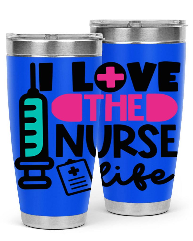I Love The Nurse Life Style Style 168#- nurse- tumbler