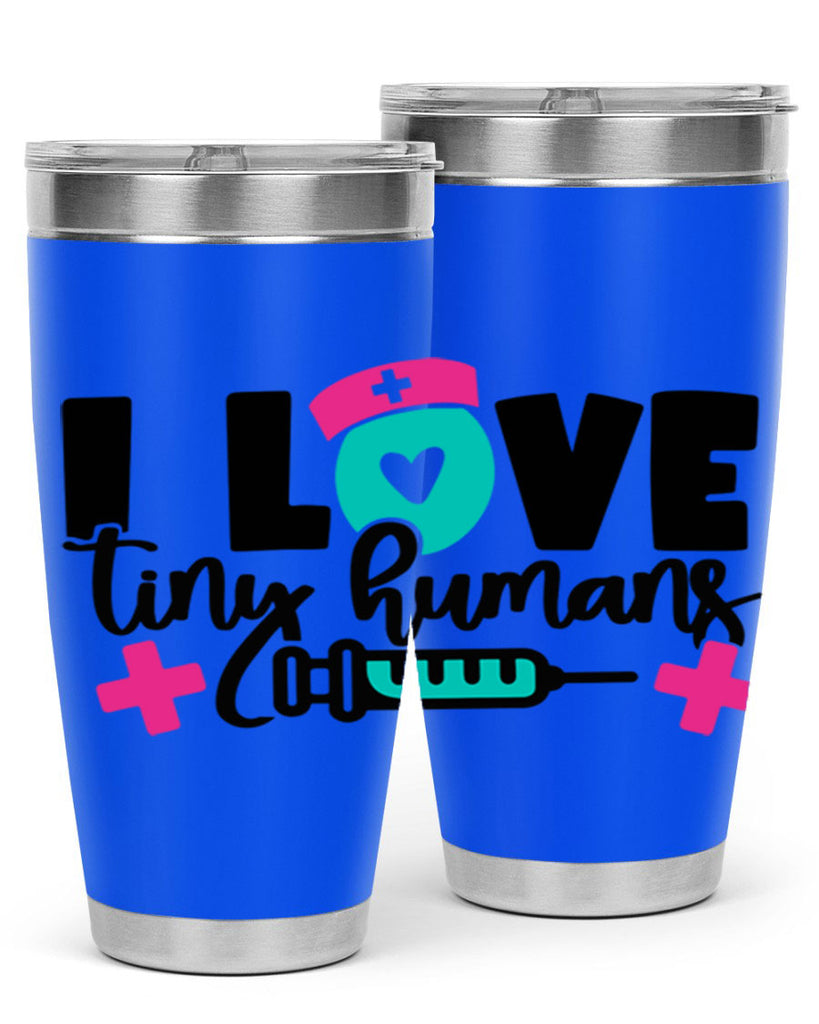 I Love Tiny Humans Style Style 166#- nurse- tumbler