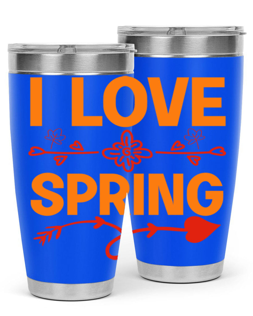 I love spring 271#- spring- Tumbler