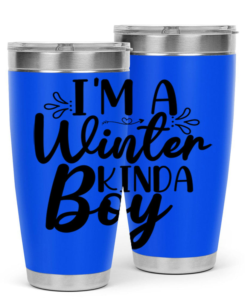 Im A Winter Kinda Boy 238#- winter- Tumbler
