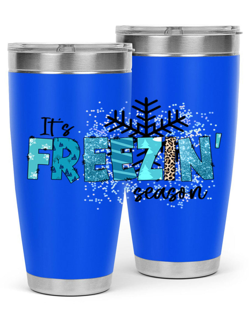 It s freezin season 266#- winter- Tumbler