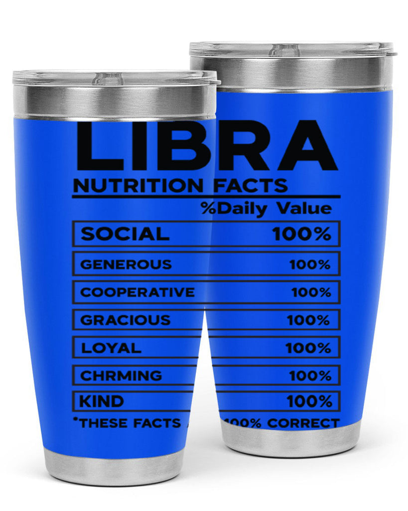 Libra Nutrition Facts 318#- zodiac- Tumbler