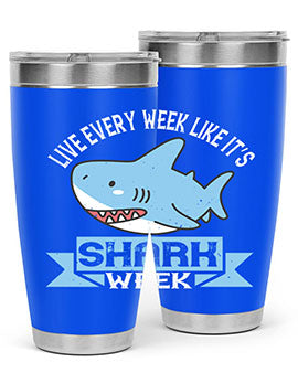 Live every week like it’s shark week Style 54#- shark  fish- Tumbler