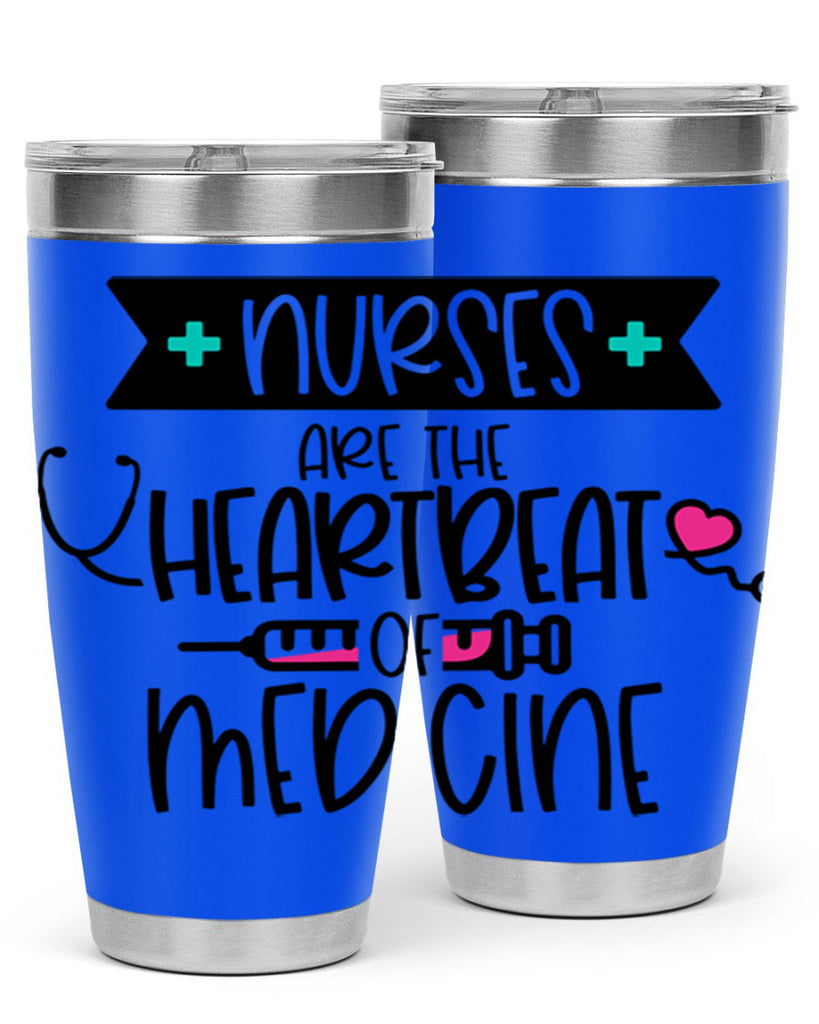 Nurses Are The Heartbeat Of Medicine Style Style 91#- nurse- tumbler