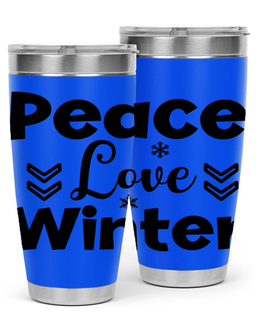 Peace Love Winter333#- winter- Tumbler