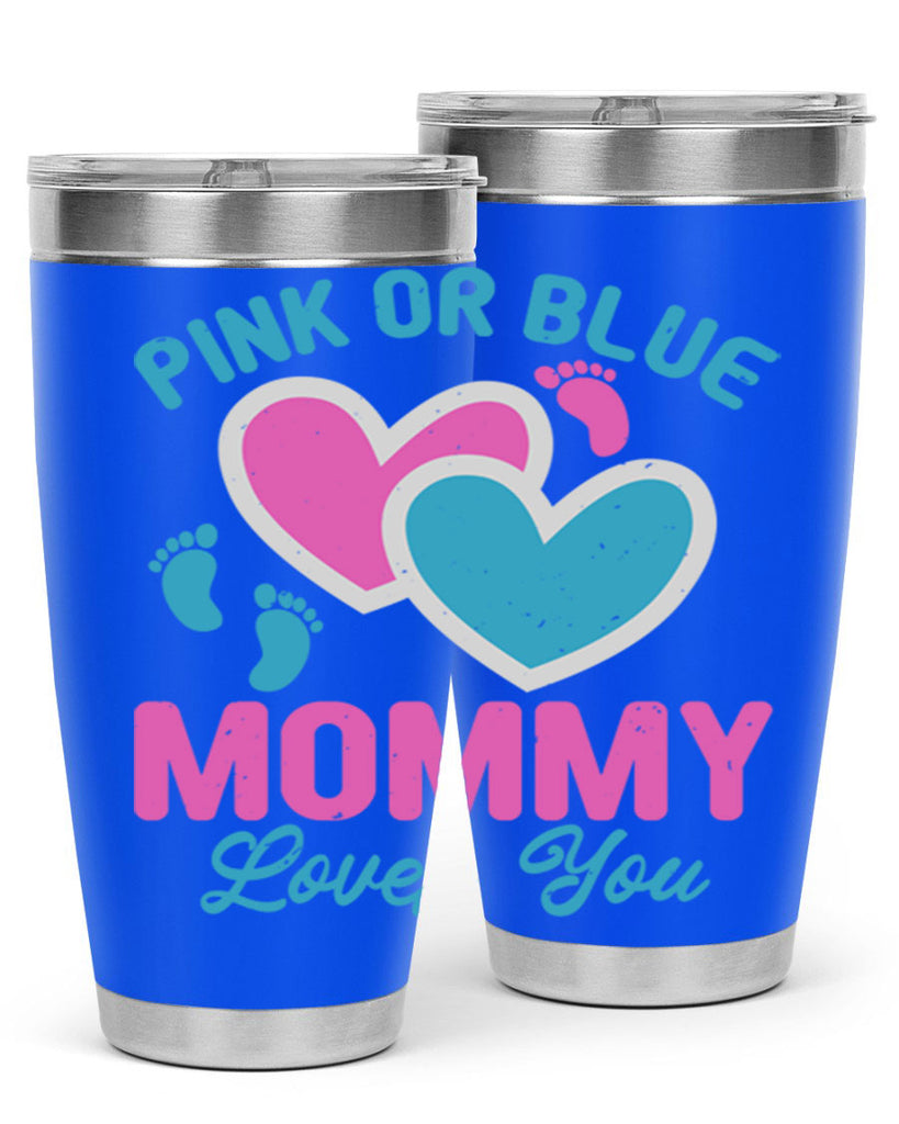 Pink or blue mommy loves you Style 180#- baby- tumbler