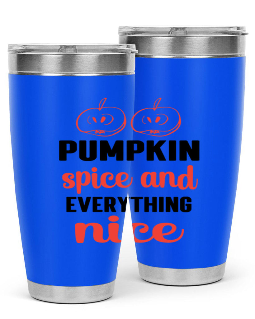 Pumpkin spice and everything nice 537#- fall- Tumbler