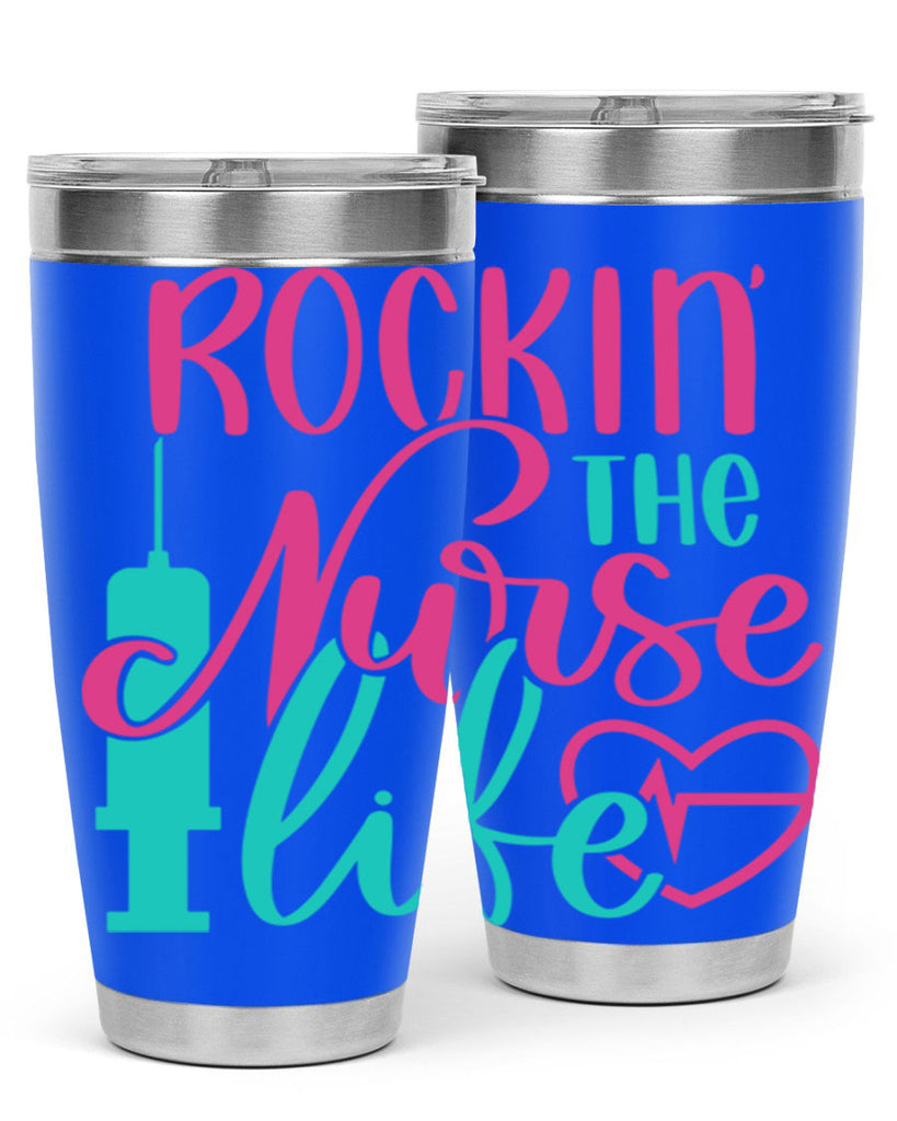 Rockin The Nurse Life Style Style 55#- nurse- tumbler