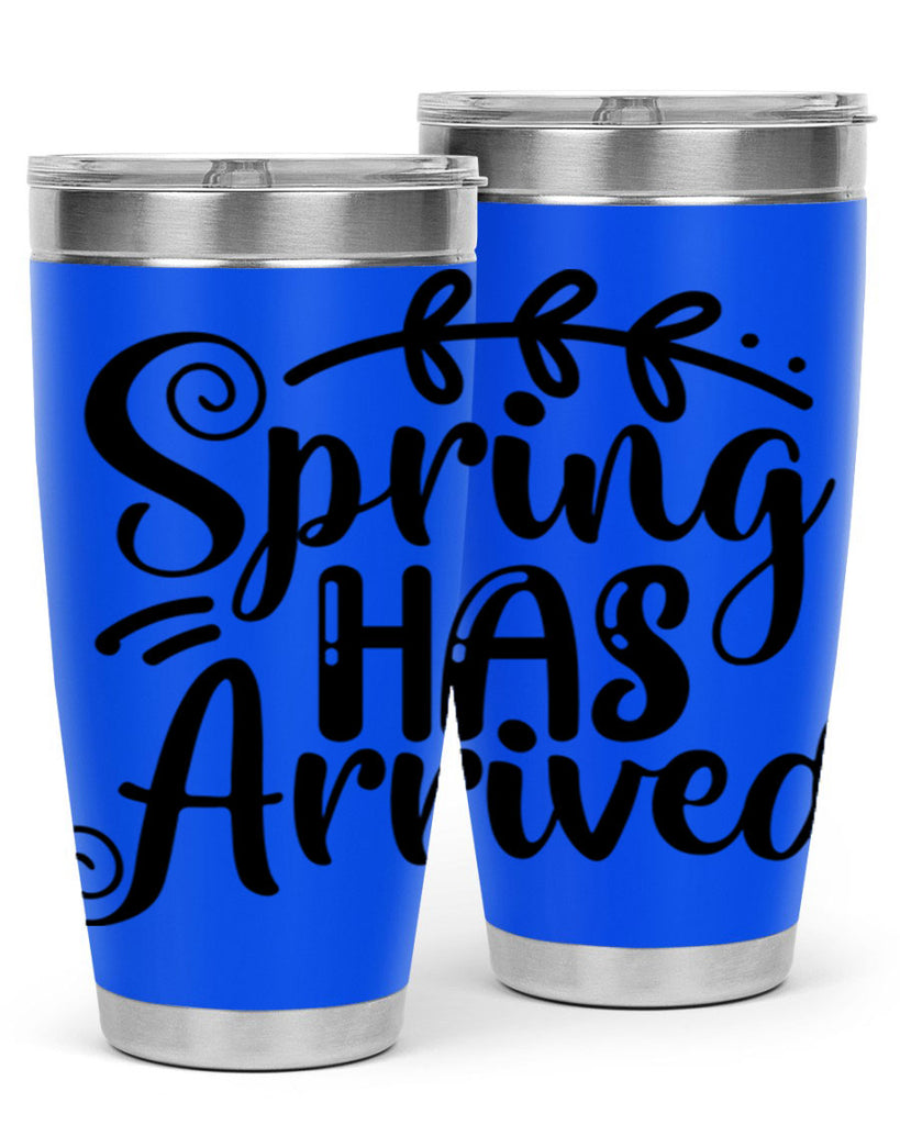 SPRING HAS ARRIVED  488#- spring- Tumbler