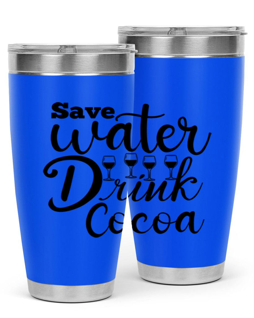 Save Water Drink Cocoa 353#- winter- Tumbler