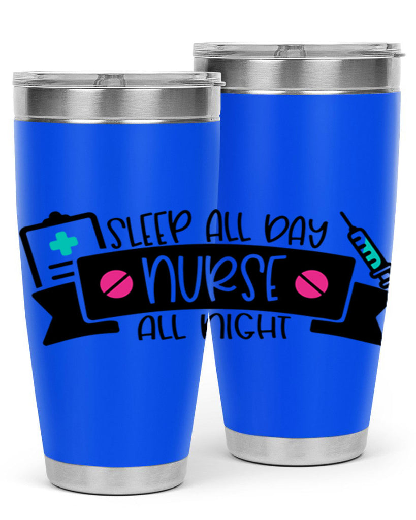 Sleep All Day Nurse All Night Style Style 37#- nurse- tumbler