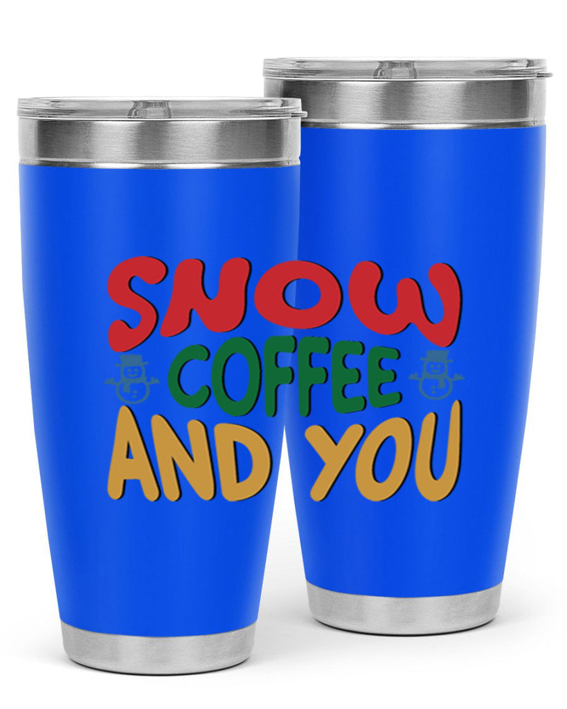 Snow Coffee and You 368#- winter- Tumbler