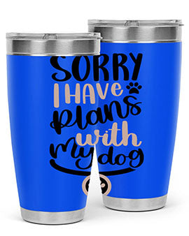 Sorry I Have Plans Style 9#- dog- Tumbler